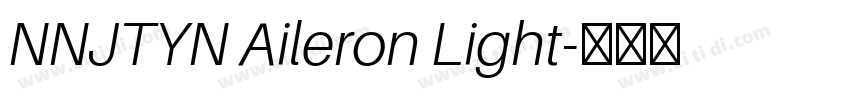 NNJTYN Aileron Light字体转换 NNJTYN Aileron Light字体转换